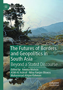 Livre Relié The Futures of Borders and Geopolitics in South Asia de 