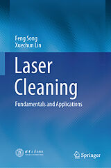 Fester Einband Laser Cleaning von Xuechun Lin, Feng Song