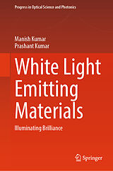 eBook (pdf) White Light Emitting Materials de Manish Kumar, Prashant Kumar