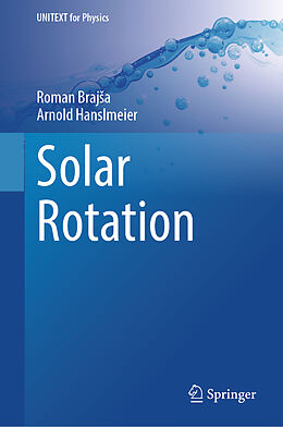 Livre Relié Solar Rotation de Roman Brajsa, Arnold Hanslmeier