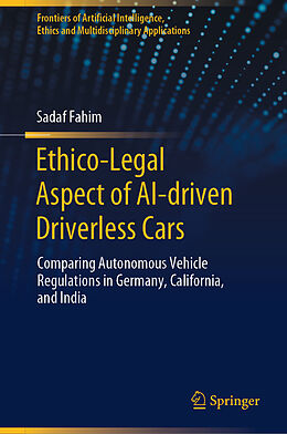 Livre Relié Ethico-Legal Aspect of AI-driven Driverless Cars de Sadaf Fahim