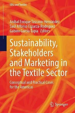 E-Book (pdf) Sustainability, Stakeholders and Marketing in the Textile Sector von 