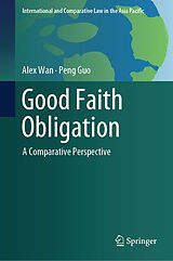 Livre Relié Good Faith Obligation de Peng Guo, Alex Wan