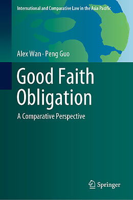 eBook (pdf) Good Faith Obligation de Alex Wan, Peng Guo