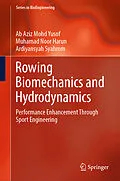 E-Book (pdf) Rowing Biomechanics and Hydrodynamics von Ab Aziz Mohd Yusof, Muhamad Noor Harun, Ardiyansyah Syahrom