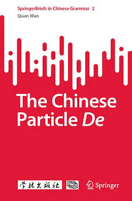 E-Book (pdf) The Chinese Particle De von Quan Wan