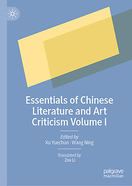 Livre Relié Essentials of Chinese Literature and Art Criticism Volume I de 