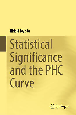 Livre Relié Statistical Significance and the PHC Curve de Hideki Toyoda