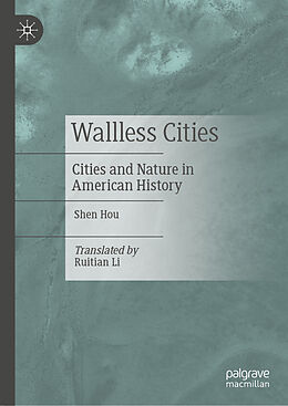 Livre Relié Wallless Cities de Shen Hou