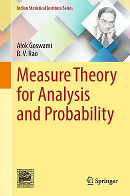 E-Book (pdf) Measure Theory for Analysis and Probability von Alok Goswami, B. V. Rao