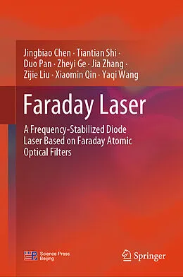 E-Book (pdf) Faraday Laser von Jingbiao Chen, Tiantian Shi, Duo Pan