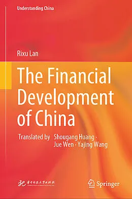 E-Book (pdf) The Financial Development of China von Rixu Lan