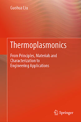 Livre Relié Thermoplasmonics de Guohua Liu