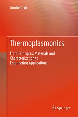 E-Book (pdf) Thermoplasmonics von Guohua Liu