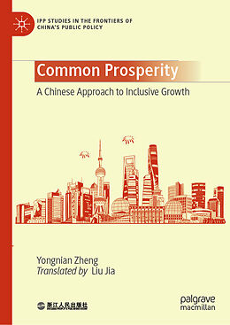 Livre Relié Common Prosperity de Yongnian Zheng