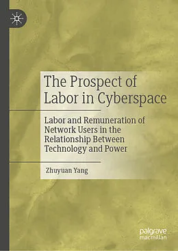 E-Book (pdf) The Prospect of Labor in Cyberspace von Zhuyuan Yang