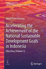 Livre Relié Accelerating the Achievement of the National Sustainable Development Goals in Indonesia de Abdul Halim Iskandar