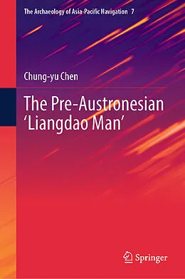E-Book (pdf) The Pre-Austronesian 'Liangdao Man' von Chung-yu Chen