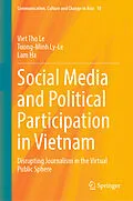 E-Book (pdf) Social Media and Political Participation in Vietnam von Viet Tho Le, Tuong-Minh Ly-Le, Lam Ha