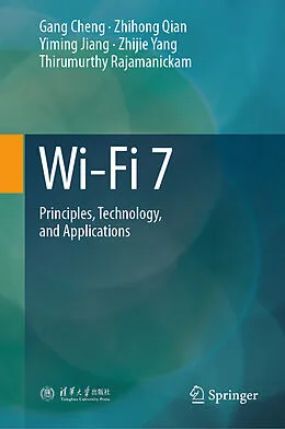 E-Book (pdf) Wi-Fi 7 von Gang Cheng, Zhihong Qian, Yiming Jiang