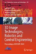 E-Book (pdf) 3D Image Technologies, Robotics and Control Engineering von 