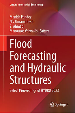 Livre Relié Flood Forecasting and Hydraulic Structures de 