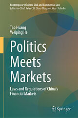 Livre Relié Politics Meets Markets de Tao Huang, Weiping He