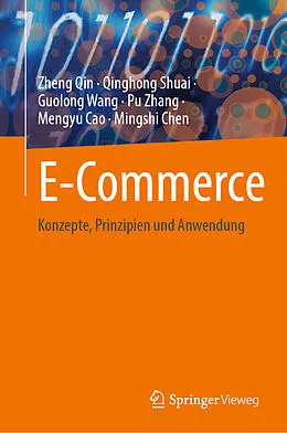 E-Book (pdf) E-Commerce von Zheng Qin, Qinghong Shuai, Guolong Wang