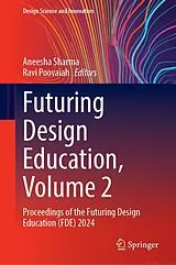 Fester Einband Futuring Design Education, Volume 2 von 