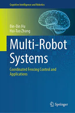 E-Book (pdf) Multi-Robot Systems von Bin-Bin Hu, Hai-Tao Zhang
