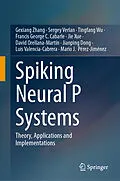 E-Book (pdf) Spiking Neural P Systems von Gexiang Zhang, Sergey Verlan, Tingfang Wu