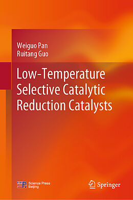 Livre Relié Low-Temperature Selective Catalytic Reduction Catalysts de Weiguo Pan, Ruitang Guo