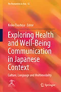 E-Book (pdf) Exploring Health and Well-Being Communication in Japanese Context von 