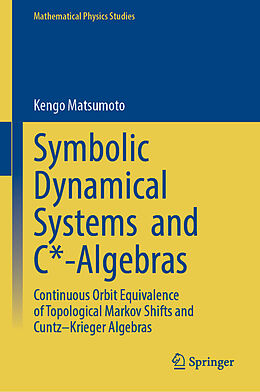 Livre Relié Symbolic Dynamical Systems and C*-Algebras de Kengo Matsumoto