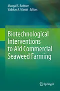 E-Book (pdf) Biotechnological Interventions to Aid Commercial Seaweed Farming von