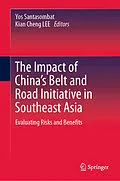 E-Book (pdf) The Impact of China's Belt and Road Initiative in Southeast Asia von 