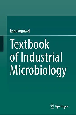 E-Book (pdf) Textbook of Industrial Microbiology von Renu Agrawal