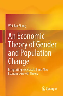 E-Book (pdf) An Economic Theory of Gender and Population Change von Wei-Bin Zhang