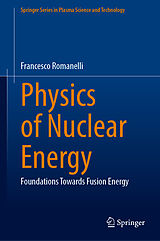 Livre Relié Physics of Nuclear Energy de Francesco Romanelli