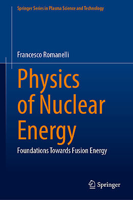 Fester Einband Physics of Nuclear Energy von Francesco Romanelli