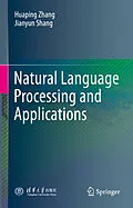 E-Book (pdf) Natural Language Processing and Applications von Huaping Zhang, Jianyun Shang