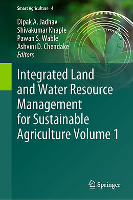 Livre Relié Integrated Land and Water Resource Management for Sustainable Agriculture Volume 1 de 