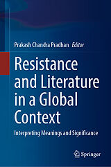 Fester Einband Resistance and Literature in a Global Context von 