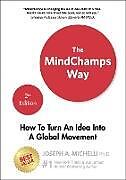 Livre Relié Mindchamps Way, The: How to Turn an Idea Into a Global Movement (Second Edition) de Joseph A Michelli