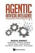 Kartonierter Einband AGENTIC ARTIFICIAL INTELLIGENCE von Bornet Pascal