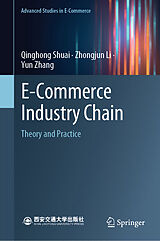 eBook (pdf) E-Commerce Industry Chain de Qinghong Shuai, Zhongjun Li, Yun Zhang