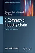 E-Book (pdf) E-Commerce Industry Chain von Qinghong Shuai, Zhongjun Li, Yun Zhang