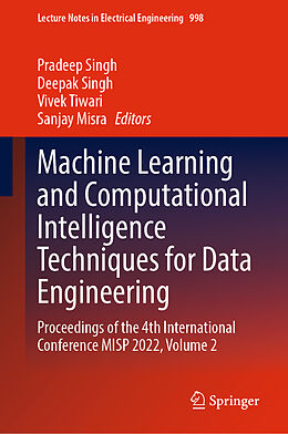 Livre Relié Machine Learning and Computational Intelligence Techniques for Data Engineering de 