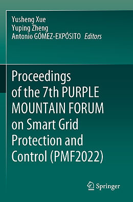 Couverture cartonnée Proceedings of the 7th PURPLE MOUNTAIN FORUM on Smart Grid Protection and Control (PMF2022) de 