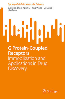 Couverture cartonnée G Protein-Coupled Receptors de Xinfeng Zhao, Qian Li, Jia Quan